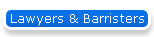 Lawyers & Barristers