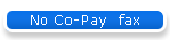 No Co-Pay  fax