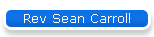 Rev Sean Carroll
