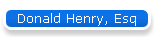 Donald Henry, Esq