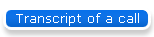 Transcript of a call