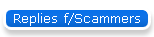 Replies f/Scammers