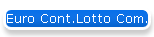 Euro Cont.Lotto Com.
